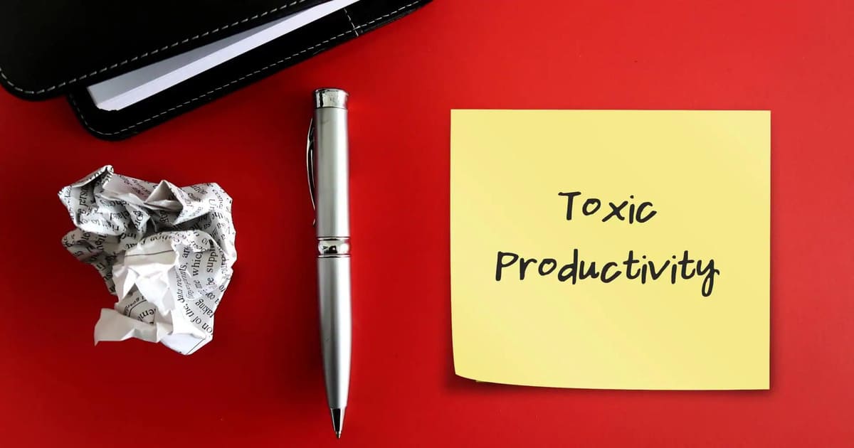 Apa itu Toxic Productivity? Pengertian dan Cara Mengatasinya